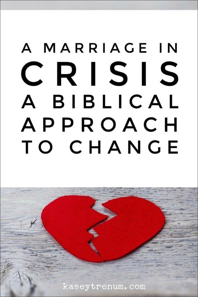 A Marriage in Crisis: A Biblical Approach to Change