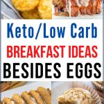 Collage of Keto Breakfast Ideas besides eggs 