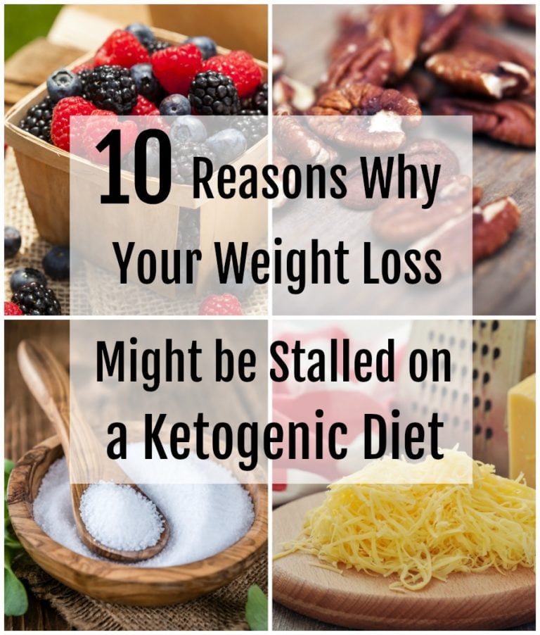 10 Reasons Why Your Weight Loss Might be Stalled on a Ketogenic Diet