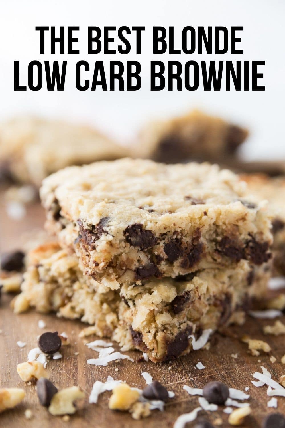 blonde low carb brownies stacked on top of each other