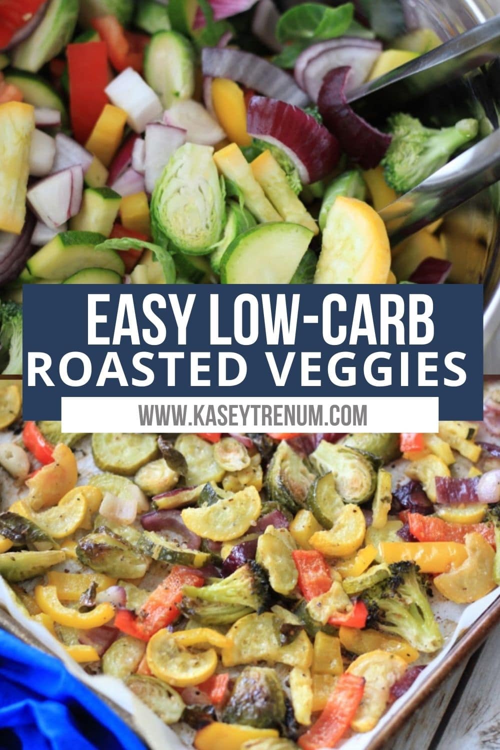 collage of low carb side dish of roasted veggies
