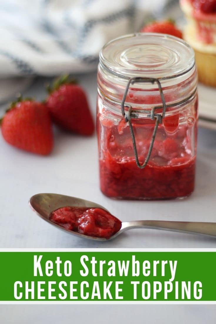 Small jar of keto strawberry cheesecake topping