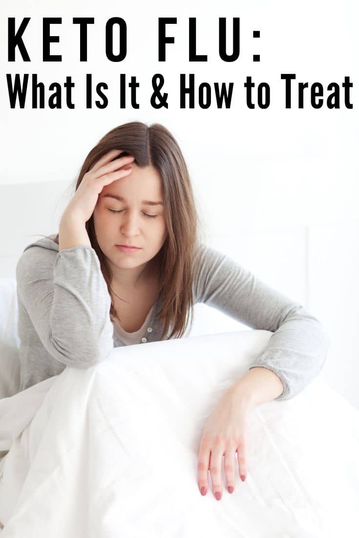 Keto Flu: What is it? Symptoms & How to Treat