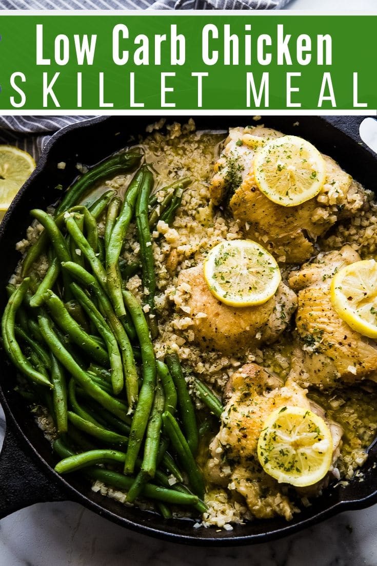 Low Carb Chicken Skillet Meal with chicken, fresh green beans, and riced cauliflower, in a cast iron skillet.