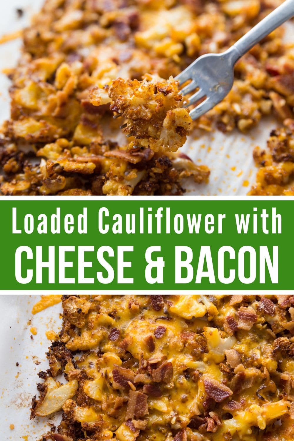 Collage of Loaded roasted Cauliflower with Cheese and Bacon.