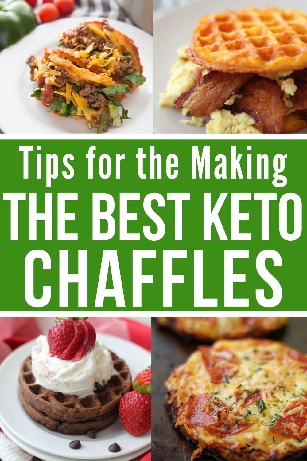 collage of tips for making the best Keto Chaffles