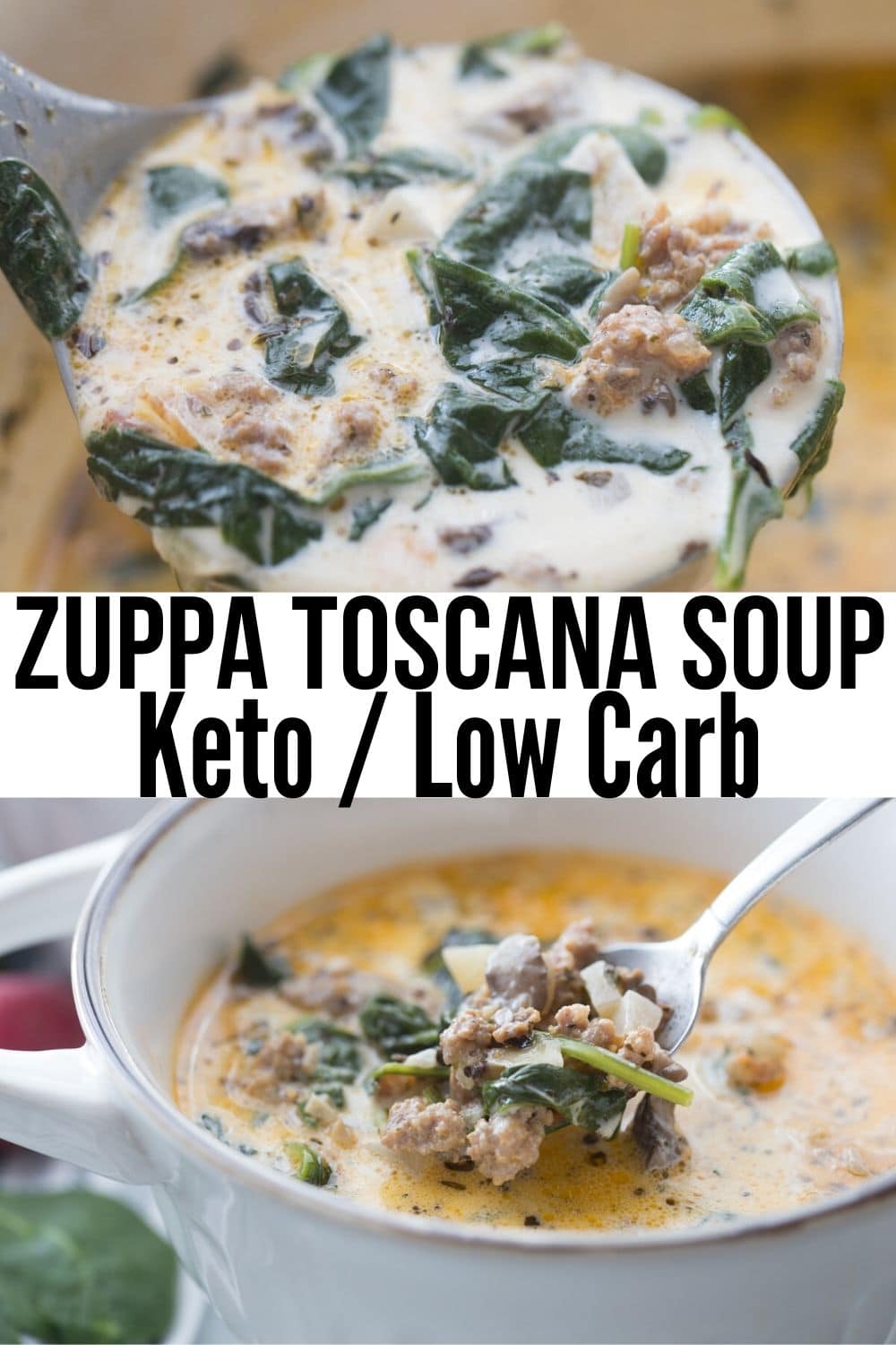collage of keto cuppa toscana soup with a ladle of soup and a bowl