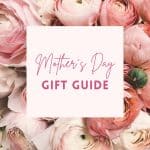 mothers day featured gift guide
