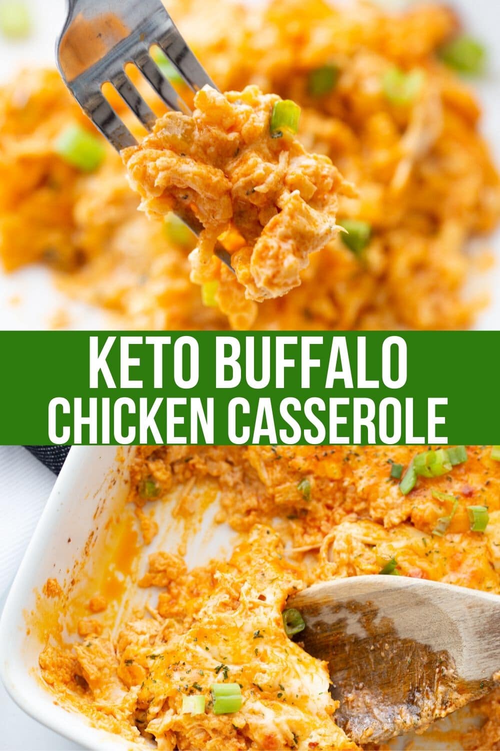 Photo collage of buffalo chicken casserole in a baking dish.