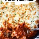 italian sausage with melted mozzarella cheese and herbs in a casserole dish