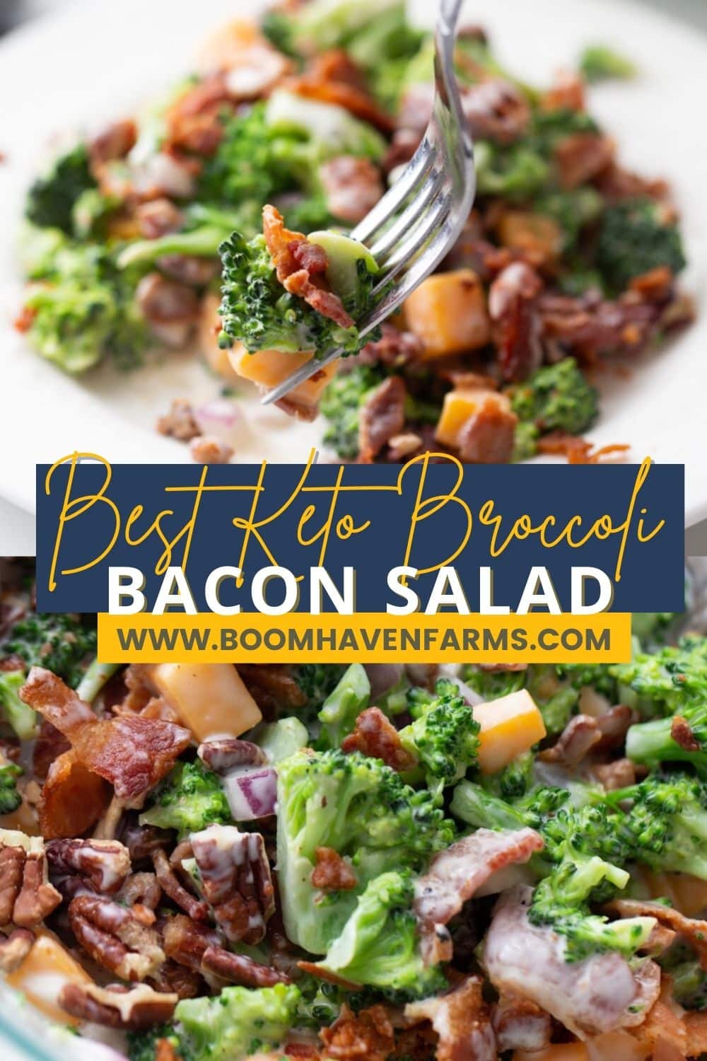 2 pic collage image of broccoli bacon salad