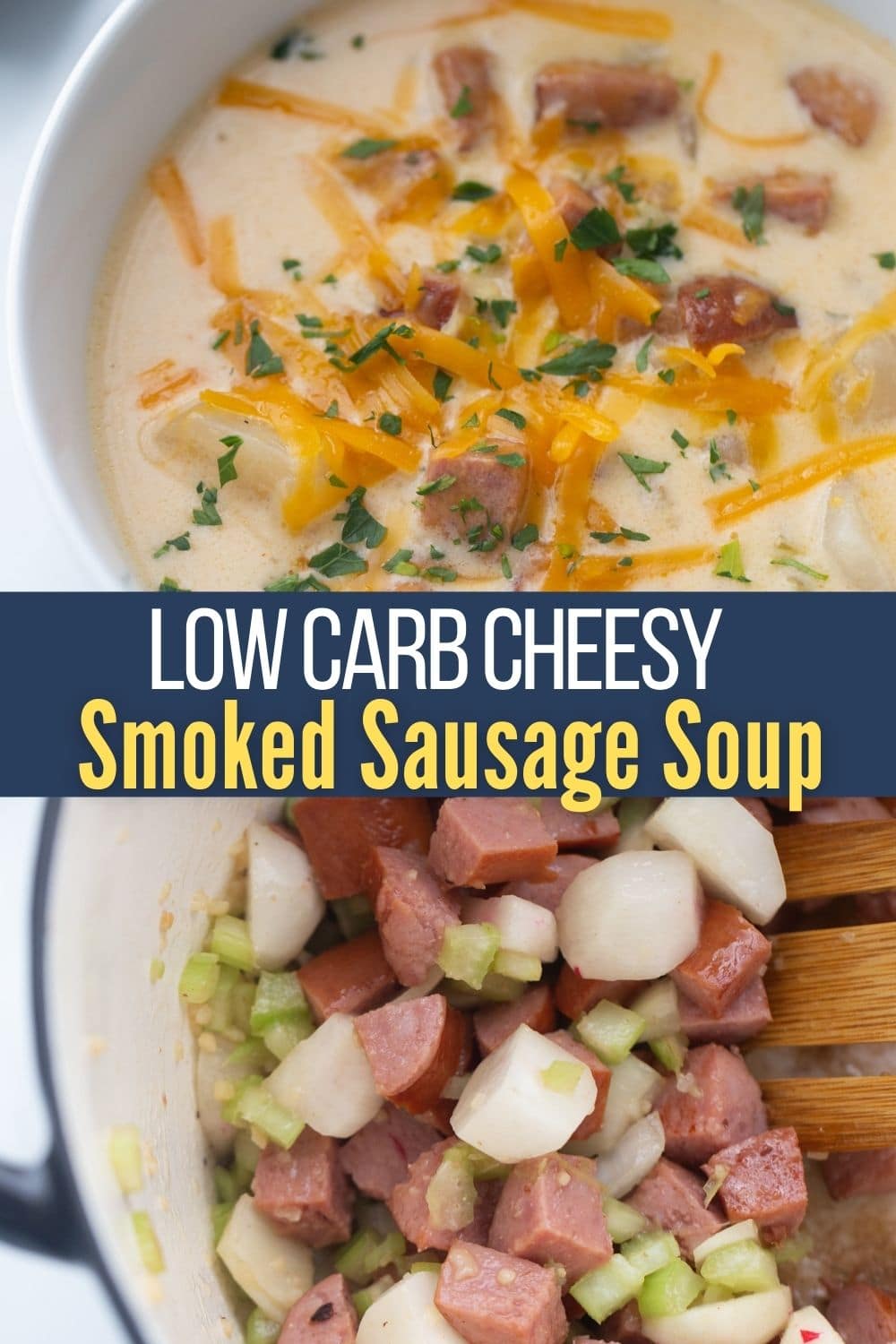 collage graphic of low carb sausage soup