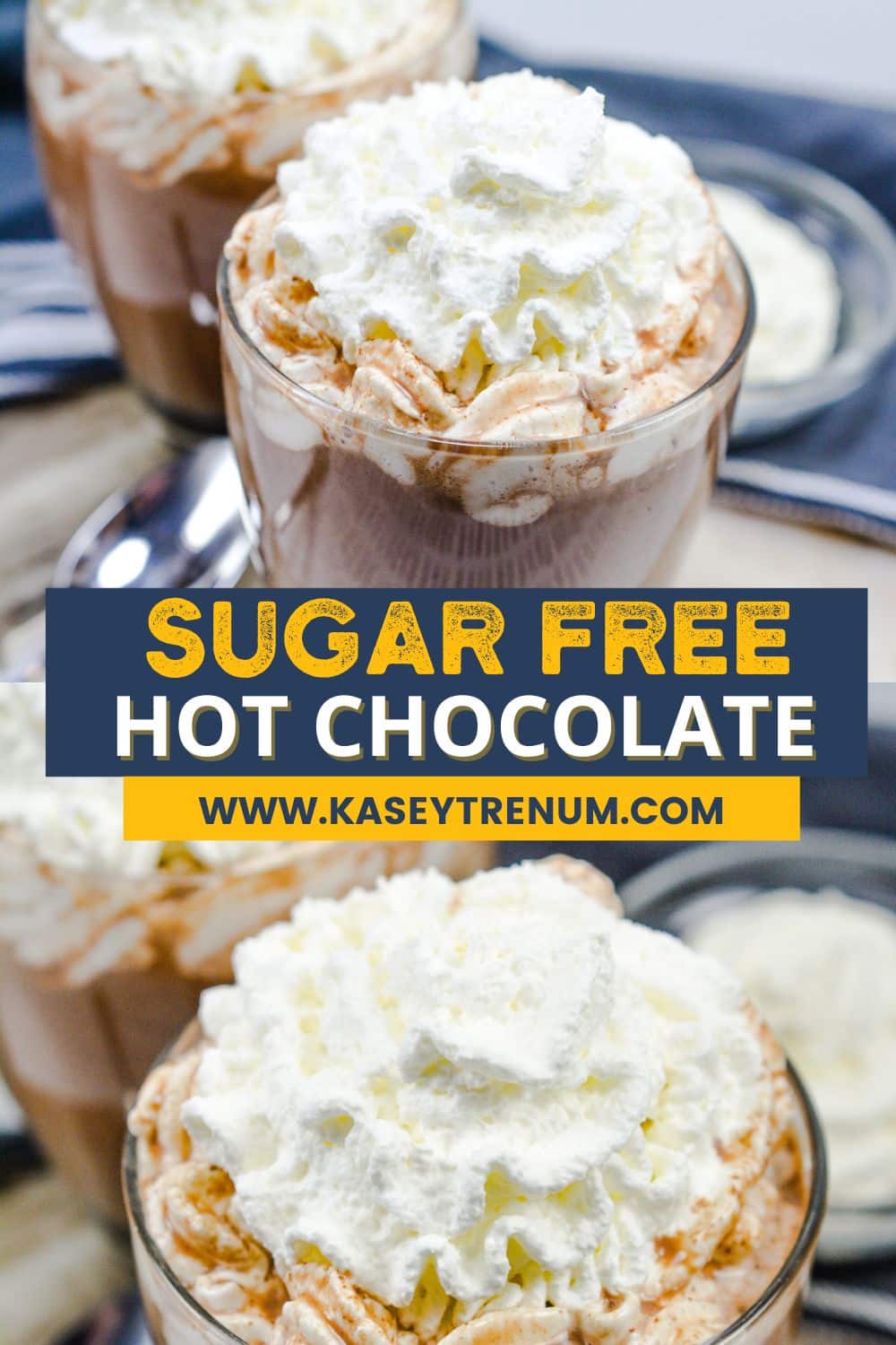 Collage image with the finished hot chocolate recipe served in clear glasses and topped with whipped cream. Yellow and white text over dark blue banner.