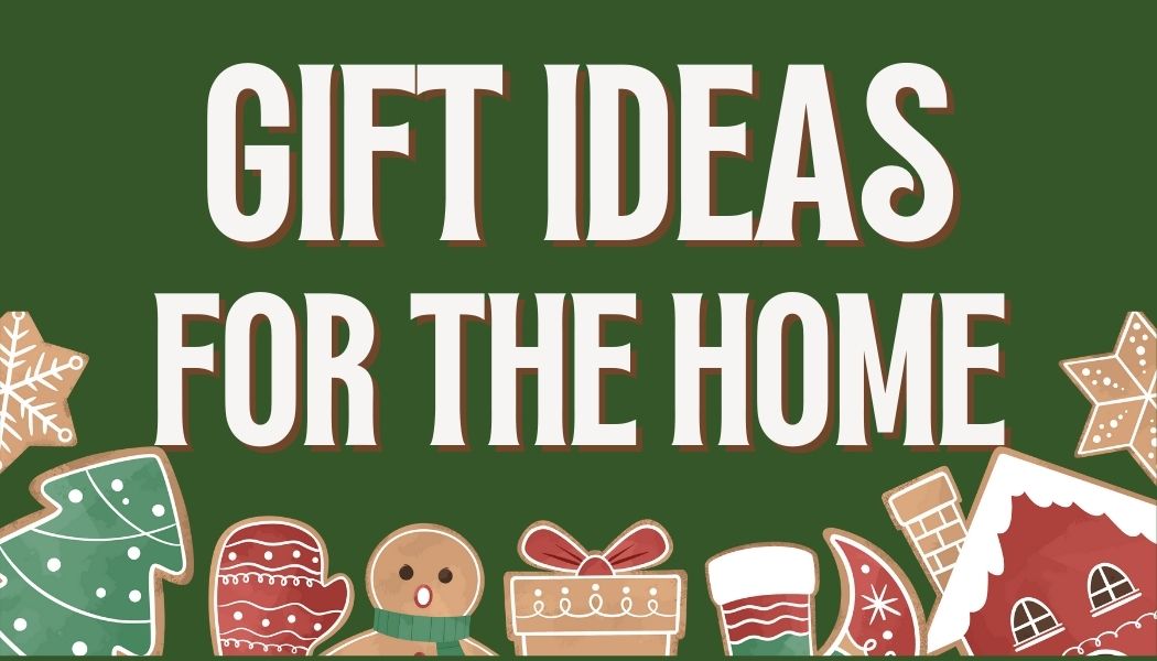Section header Gift Ideas for the home with a green background and christmas clipart at the bottom