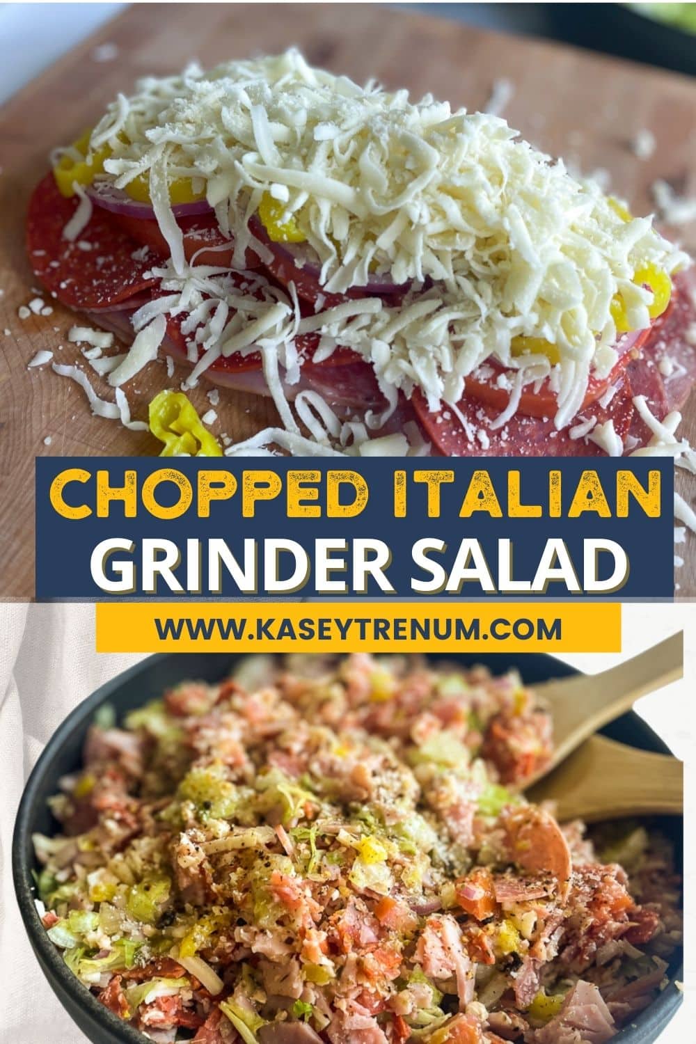 Collage featuring two images of the Chopped Italian Grinder Salad - a close-up of the salad ingredients, including shredded lettuce, tomatoes, and mozzarella cheese, and the finished salad tossed together in a bowl with title text overlay.