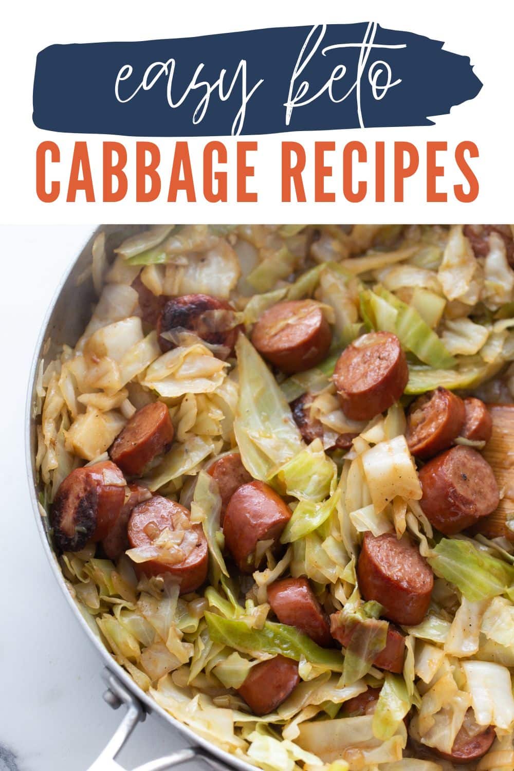 Easy keto cabbage recipe with sausage in a skillet, featuring sliced sausages and chopped cabbage