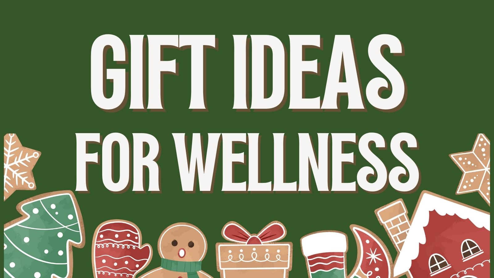 Gift Ideas for Wellness Image