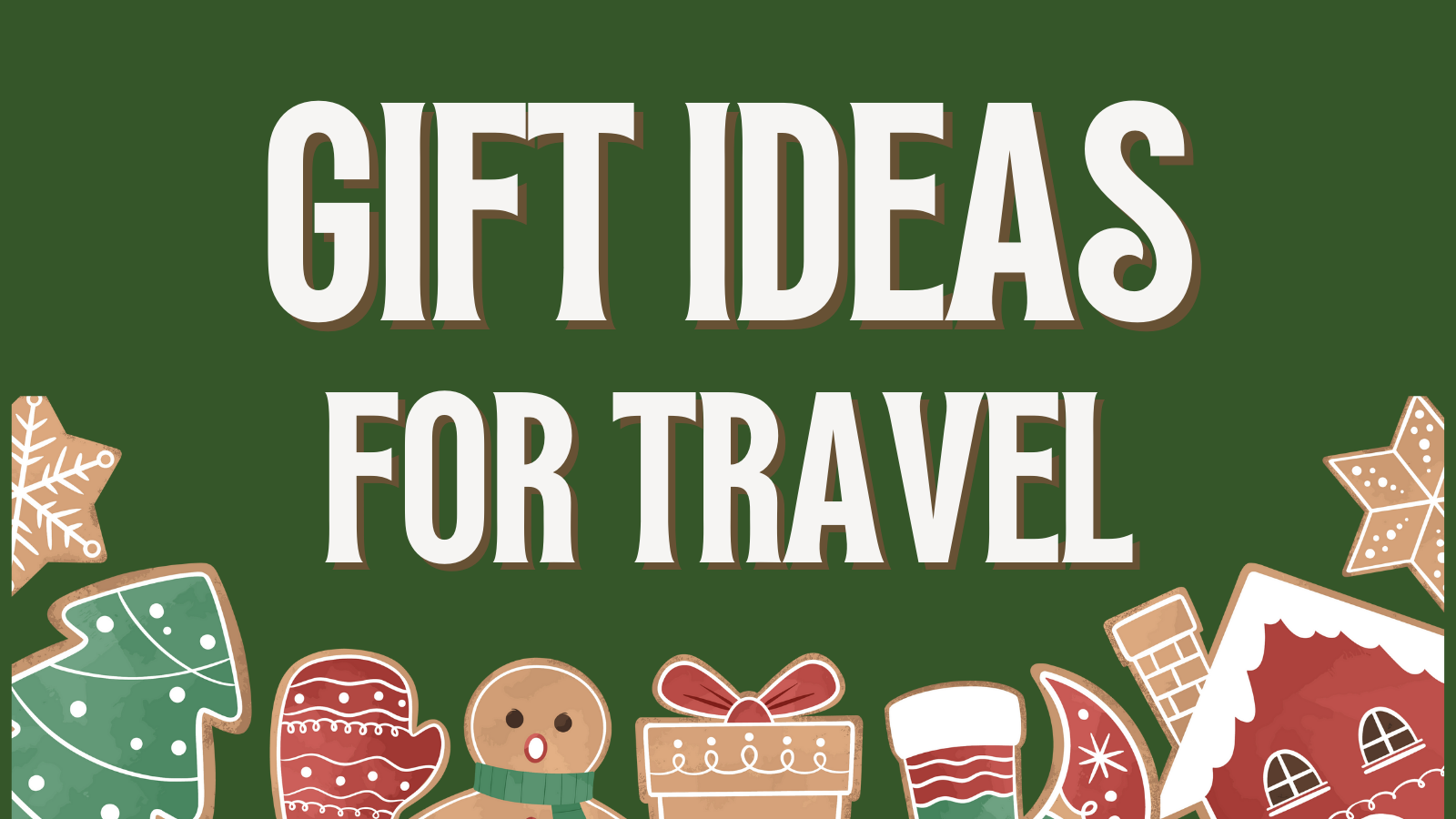 Gift Ideas for Travel Section header