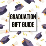 featured imnage for graduation gift guide with graduation background and a square with words that says graduation gift guide in the middle